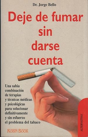 Seller image for DEJE DE FUMAR SIN DARSE CUENTA for sale by Librera Hijazo