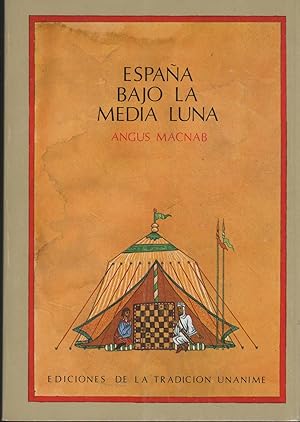Seller image for ESPAA BAJO LA MEDIA LUNA for sale by Librera Hijazo