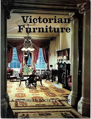 Bild des Verkufers fr Victorian Furniture: Essays From a Victorian Society Autumn Symposium zum Verkauf von Cher Bibler