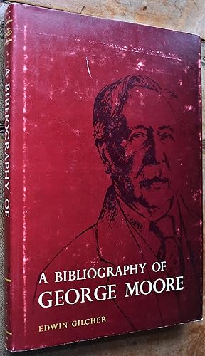 A Bibliography Of George Moore