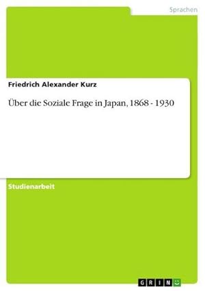 Immagine del venditore per ber die Soziale Frage in Japan, 1868 - 1930 venduto da AHA-BUCH GmbH