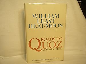 Image du vendeur pour Roads to Quoz An American Mosey mis en vente par curtis paul books, inc.