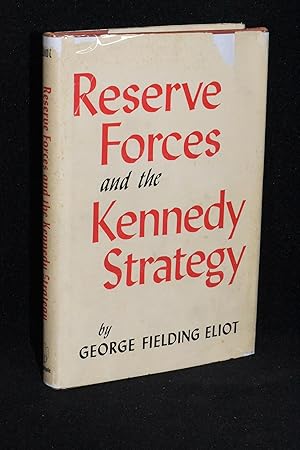 Reserve Forces and the Kennedy Strategy