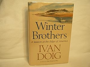 Seller image for Winter Brothers A Season At the Edge of America for sale by curtis paul books, inc.