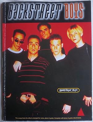 Seller image for Backstreet Boys : the songs from the album arranged for voice, piano & guitar. Complete with lyrics & guitar chord boxes for sale by VersandAntiquariat Claus Sydow