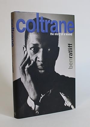 Bild des Verkufers fr Coltrane: The Story of a Sound zum Verkauf von Minotavros Books,    ABAC    ILAB