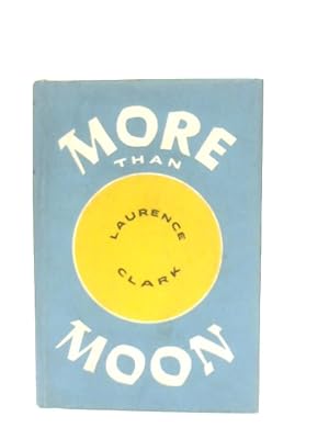 Imagen del vendedor de More Than Moon a la venta por World of Rare Books