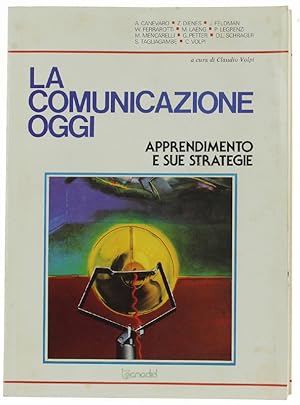 LA COMUNICAZIONE OGGI. Apprendimento e sue strategie.: