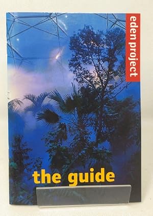 Immagine del venditore per Eden Project: The Guide venduto da Cambridge Recycled Books