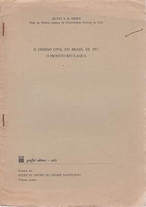 Seller image for O Cdigo Civil do Brasil de 1917: O Projeto Bevilaqua. [Da: Studi in onore die Cesare Sanfilippo, vol. 1]. for sale by Fundus-Online GbR Borkert Schwarz Zerfa