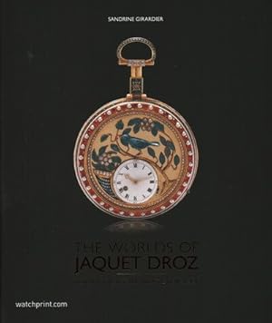 Seller image for Worlds of Jaquet Droz : Horological Art and Artistic Horology for sale by GreatBookPricesUK