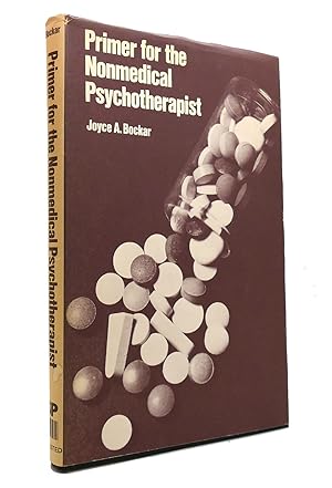 Seller image for PRIMER FOR THE NONMEDICAL PSYCHOTHERAPIST for sale by Rare Book Cellar