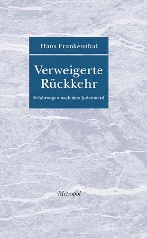 Image du vendeur pour Verweigerte Rckkehr mis en vente par BuchWeltWeit Ludwig Meier e.K.