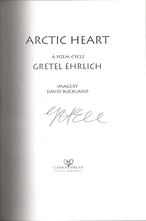 Bild des Verkufers fr Arctic Heart: A Poem Cycle. zum Verkauf von Orpheus Books