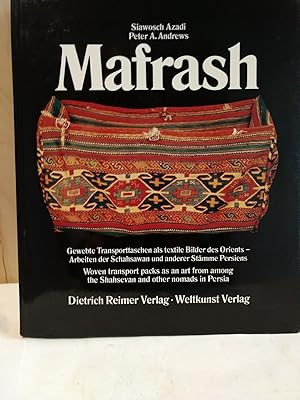 Mafrash. Gewebte Transporttaschen als textile Bilder des Orients - Arbeiten der Schahsawan und an...