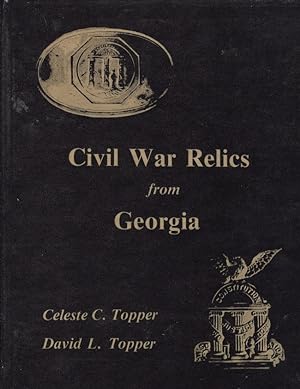 Civil War Relics from Georgia Limited edition. #115 of 1000.