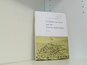 Bild des Verkufers fr Geschichte der Stadt und des Kurortes Baden-Baden. Bd. 1. [Zeichn. von Julius Kraetz] zum Verkauf von Book Broker