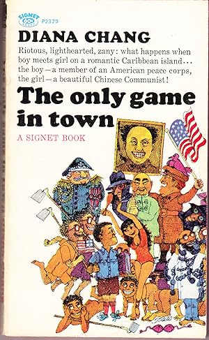 Seller image for The Only Game in Town for sale by John Thompson