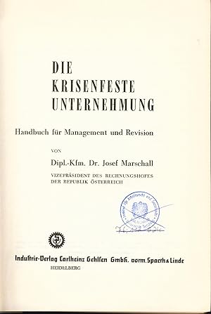 Imagen del vendedor de Die krisenfeste Unternehmung Handbuch fr Management und Revision a la venta por avelibro OHG