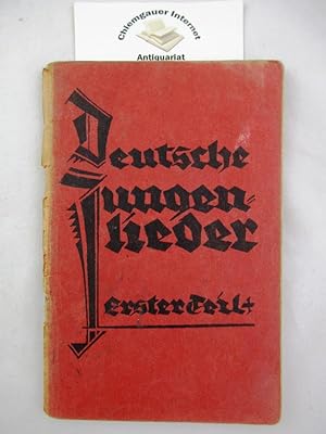 Deutsche Jungenlieder. Textausgabe zu Sankt Georg. Liederbuch deutscher Jugend. Erster Teil
