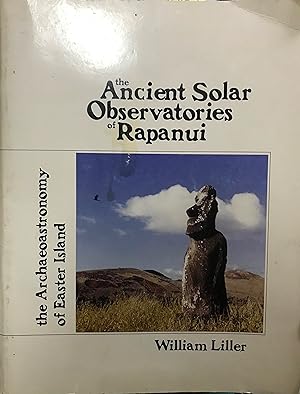 Imagen del vendedor de The Ancient Solar Observatories of Rapanui. The Archaeoastronomy of Easter Island a la venta por Librera Monte Sarmiento