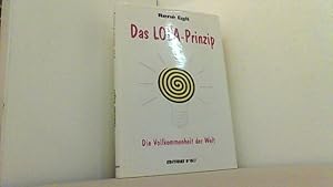 Seller image for Das LOL A-Prinzip. Die Vollkommenheit der Welt. for sale by Antiquariat Uwe Berg