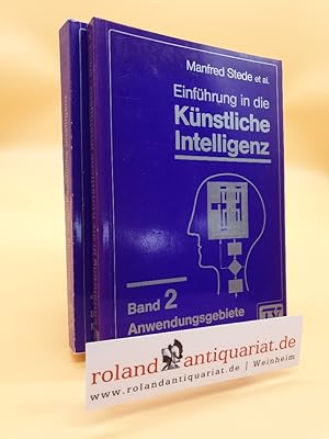 Bild des Verkufers fr Einfhrung in die knstliche Intelligenz (2 Bnde, komplett: Bd.I : Methodische Grundlagen; II. Anwendungsgebiete) zum Verkauf von Roland Antiquariat UG haftungsbeschrnkt