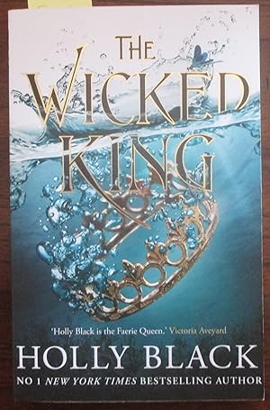Wicked King, The: Folk of the Air #2