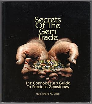 Bild des Verkufers fr Secrets of the Gem Trade: The connoisseur's Guide to Precious Gemstones zum Verkauf von Lake Country Books and More