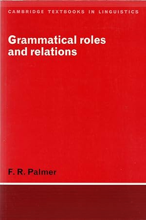 Imagen del vendedor de Grammatical Roles and Relations a la venta por Cider Creek Books