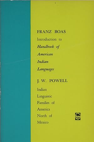 Immagine del venditore per Introduction to Handbook of American Indian Languages / Indian Linguistic Families of America North of Mexico venduto da Cider Creek Books