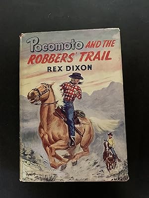 Image du vendeur pour Pocomoto and the Robbers' Trail mis en vente par The Known World Bookshop