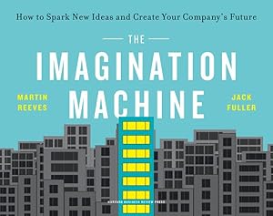 Image du vendeur pour Imagination Machine : How to Spark New Ideas and Create Your Company's Future mis en vente par GreatBookPrices
