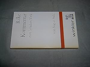Seller image for Rilke-Kommentar zum lyrischen Werk. for sale by Antiquariat Andree Schulte