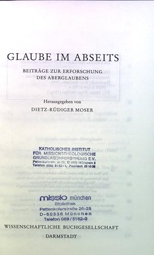 Immagine del venditore per Glaube im Abseits : Beitrge zur Erforschung des Aberglaubens. venduto da books4less (Versandantiquariat Petra Gros GmbH & Co. KG)