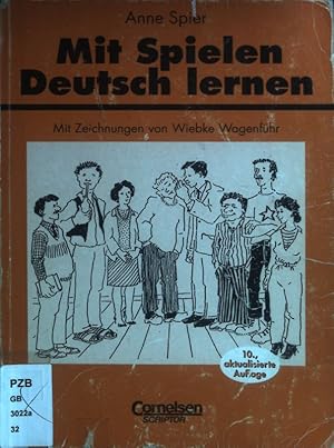 Bild des Verkufers fr Mit Spielen Deutsch lernen : Spiele und spielerische bungsformen fr den Unterricht mit auslndischen Kindern, Jugendlichen und Erwachsenen. zum Verkauf von books4less (Versandantiquariat Petra Gros GmbH & Co. KG)