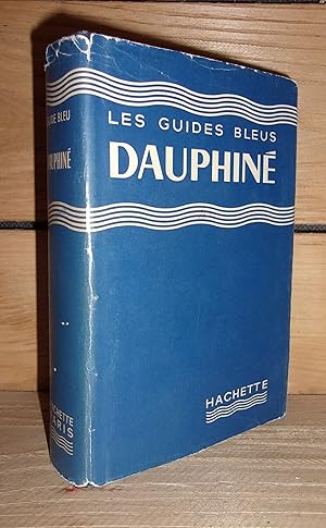 Seller image for GUIDE BLEU : DAUPHINE for sale by Planet'book