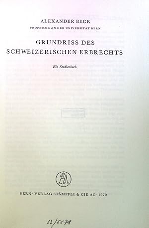 Seller image for Grundriss des schweizerischen Erbrechts: Ein Studienbuch. for sale by books4less (Versandantiquariat Petra Gros GmbH & Co. KG)