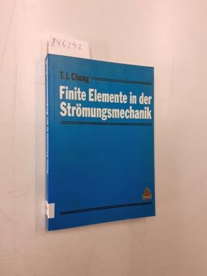 Seller image for Finite Elemente in der Strmungsmechanik for sale by Versand-Antiquariat Konrad von Agris e.K.