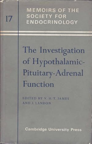 The Investigation of Hypothalamic Pituitary-Adrenal Function, Memoirs of the Society for Endocrin...