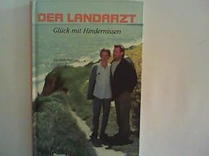 Seller image for Der Landarzt : Glck mit Hindernissen for sale by ANTIQUARIAT FRDEBUCH Inh.Michael Simon