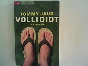 Seller image for Vollidiot : Roman. for sale by ANTIQUARIAT FRDEBUCH Inh.Michael Simon