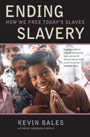 Immagine del venditore per Ending Slavery: How We Free Today's Slaves venduto da WeBuyBooks