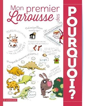 Image du vendeur pour Mon Premier Larousse des Pourquoi ? mis en vente par WeBuyBooks