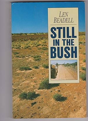 Seller image for Still In The Bush for sale by Q's Books Hamilton