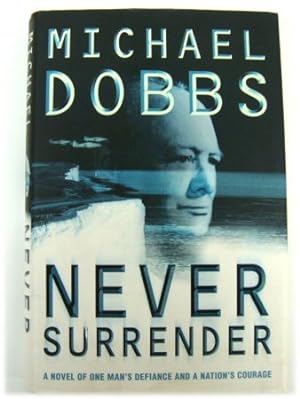 Seller image for Never Surrender for sale by PsychoBabel & Skoob Books
