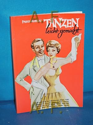 Seller image for Tanzen leicht gemacht : Schule fr moderne Tnze for sale by Antiquarische Fundgrube e.U.