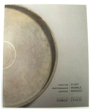 Imagen del vendedor de From the Mediterranean and Beyond: Flint Marble Bronze a la venta por PsychoBabel & Skoob Books