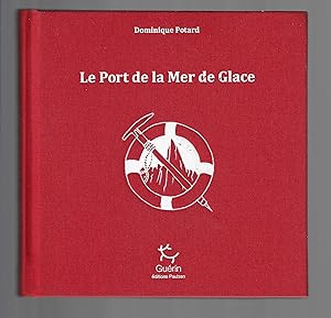 Le port de la mer de glace