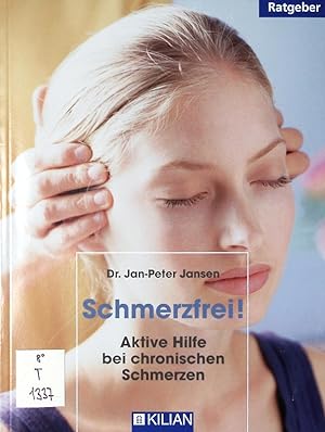 Seller image for Schmerzfrei. Aktive Hilfe fr chronische Schmerzpatienten. for sale by Antiquariat Bookfarm